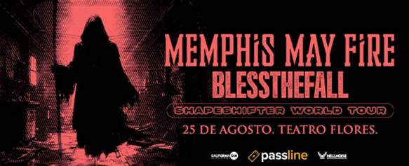 Memphis May Fire y Blessthefall juntos en Argentina Memphis May Fire y Blessthefall juntos en Argentina